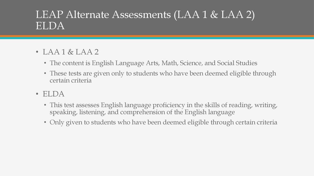 LEAP Alternate Assessments (LAA 1 & LAA 2) ELDA