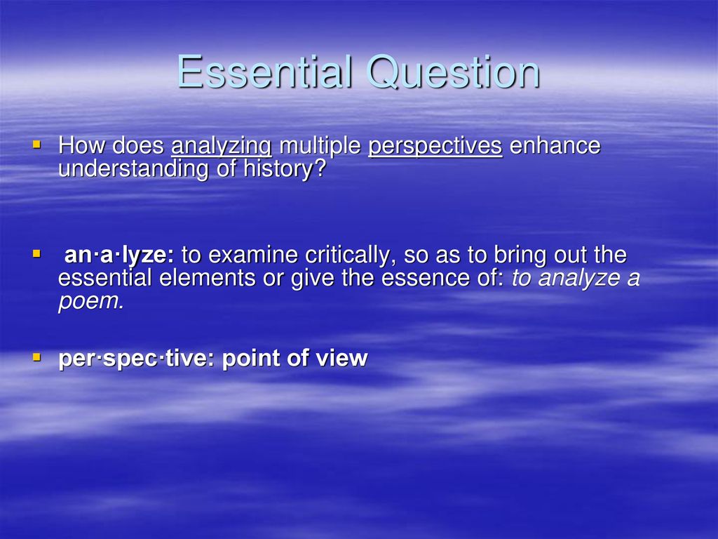 Agenda activate prior knowledge examine essential question ppt download