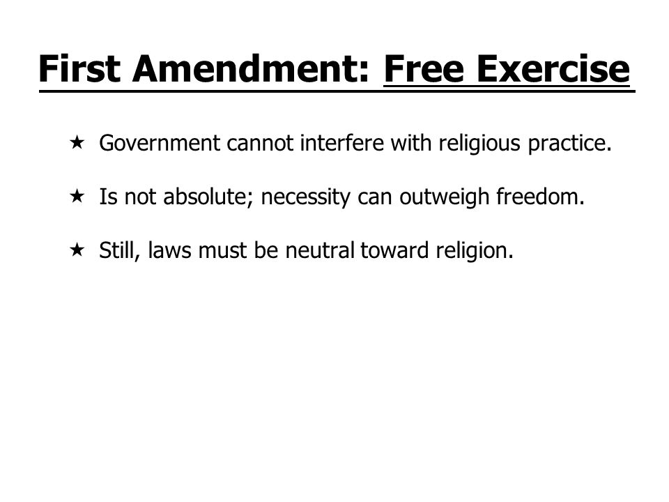 First Amendment: Free Exercise
