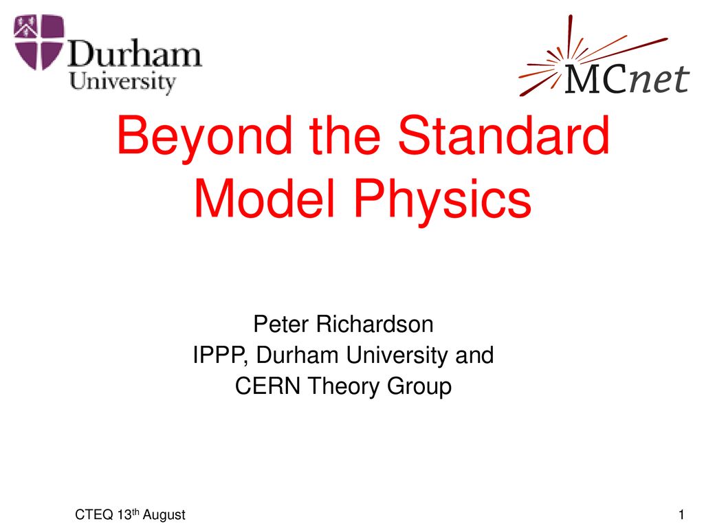 Beyond the Standard Model Physics - ppt download