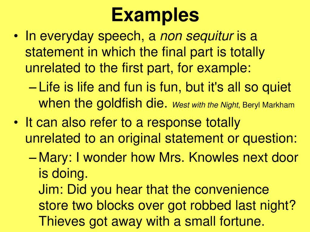 Non sequitur definition an argument in which its conclusion does not