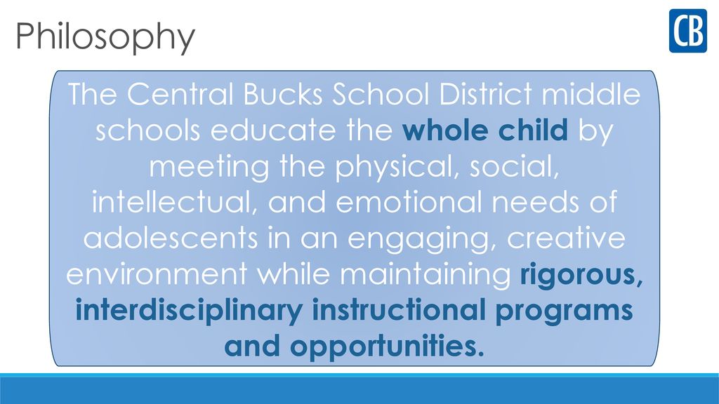 Philosophy The Central Bucks School District Middle Schools
