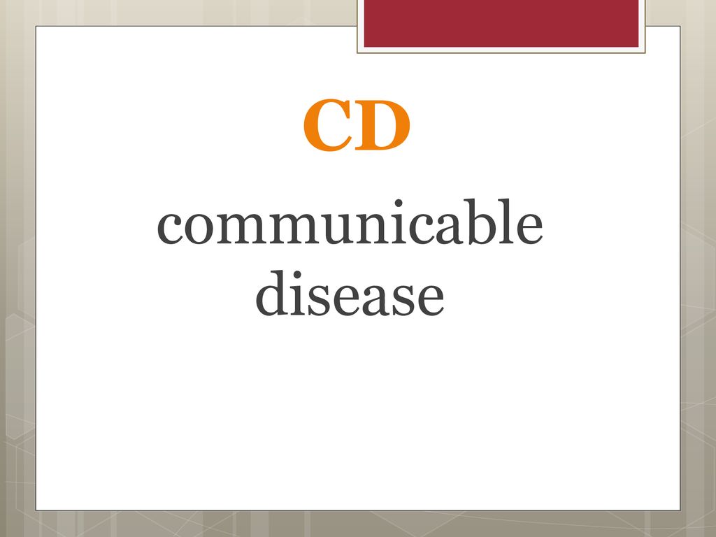CD communicable disease