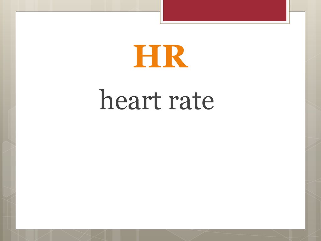 HR heart rate