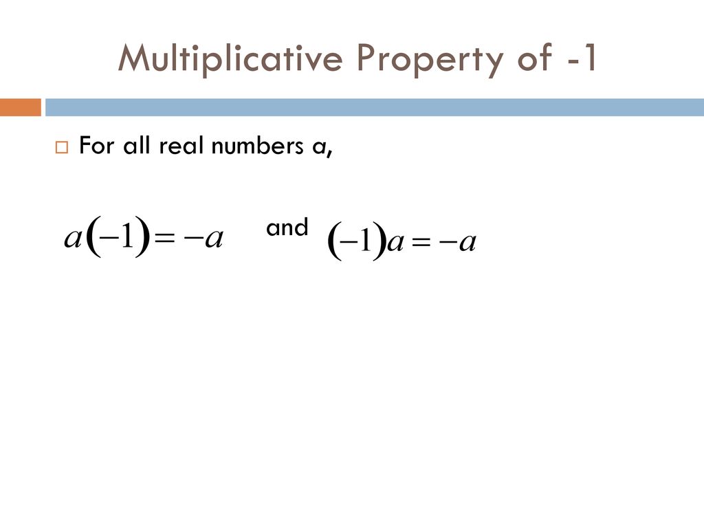 Multiplicative Property of -1
