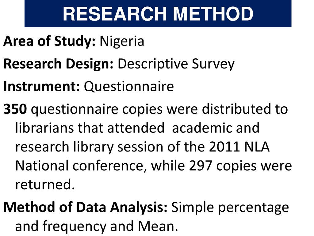 RESEARCH METHOD Area of Study: Nigeria