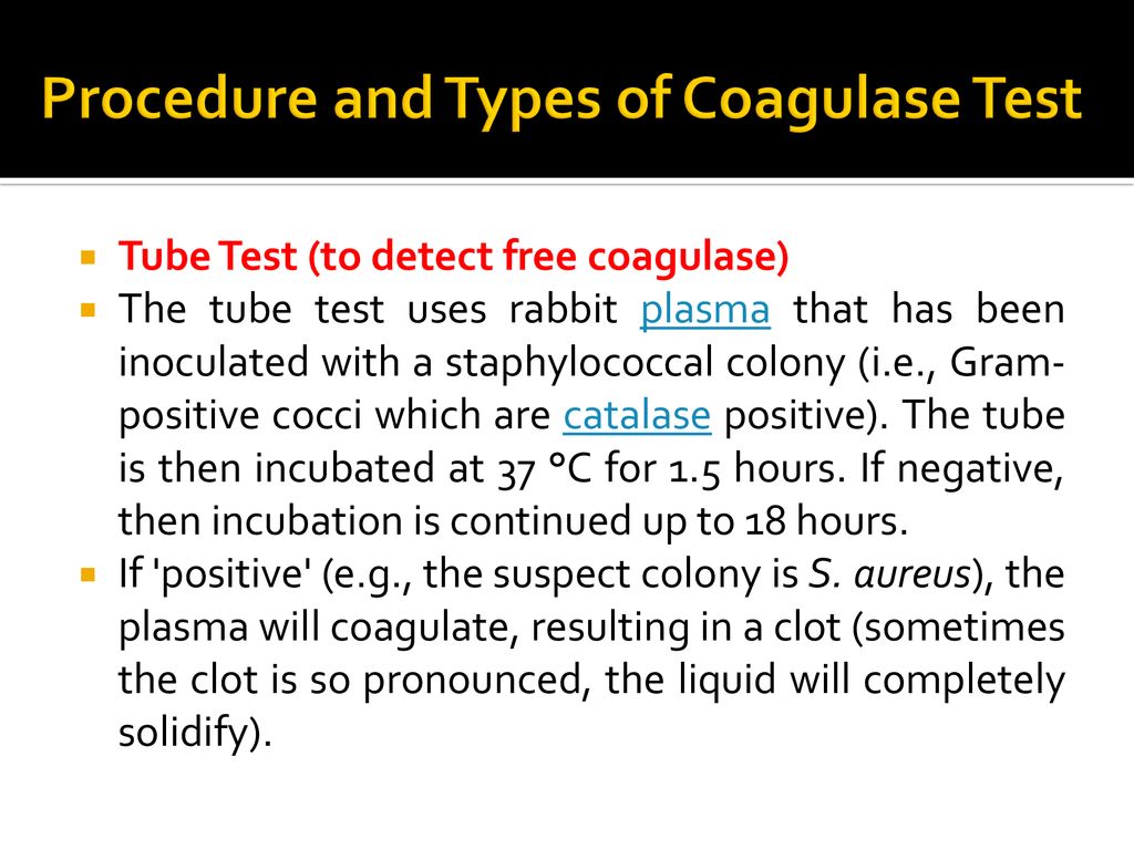 Procedure and Types of Coagulase Test