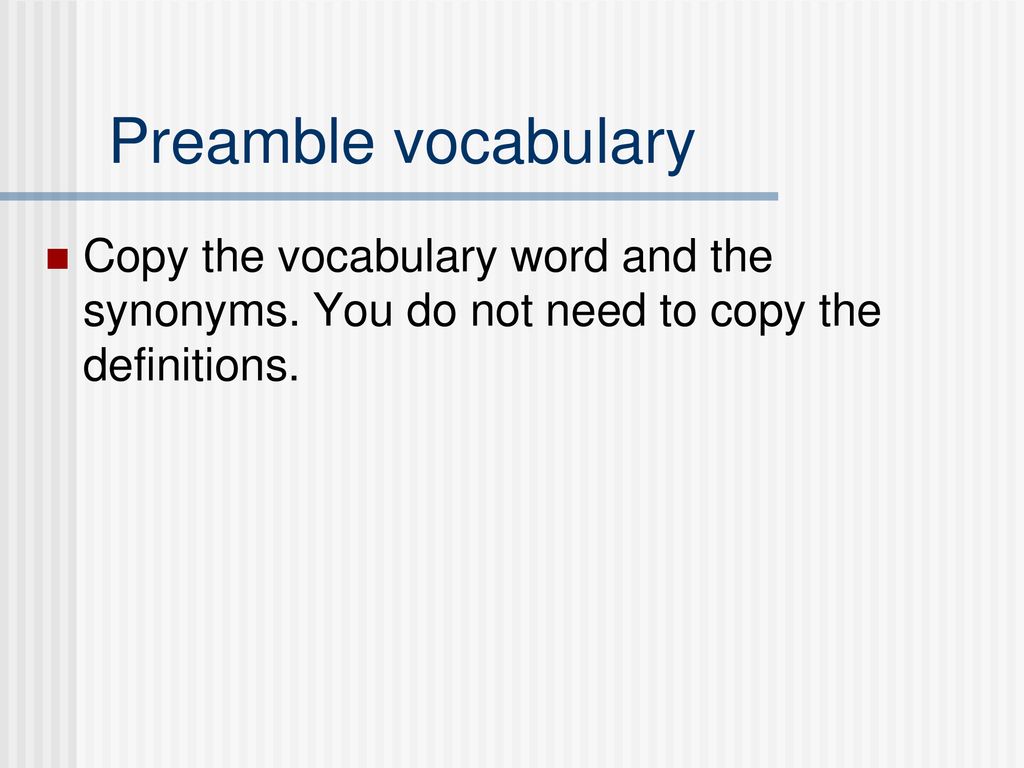 The Preamble We the people of the United States, in order to form a