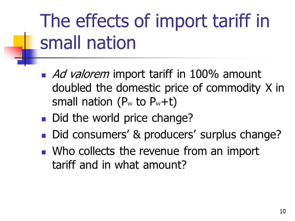 The effects of import tariff in small nation
