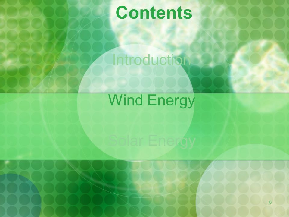 Contents Introduction Wind Energy Solar Energy