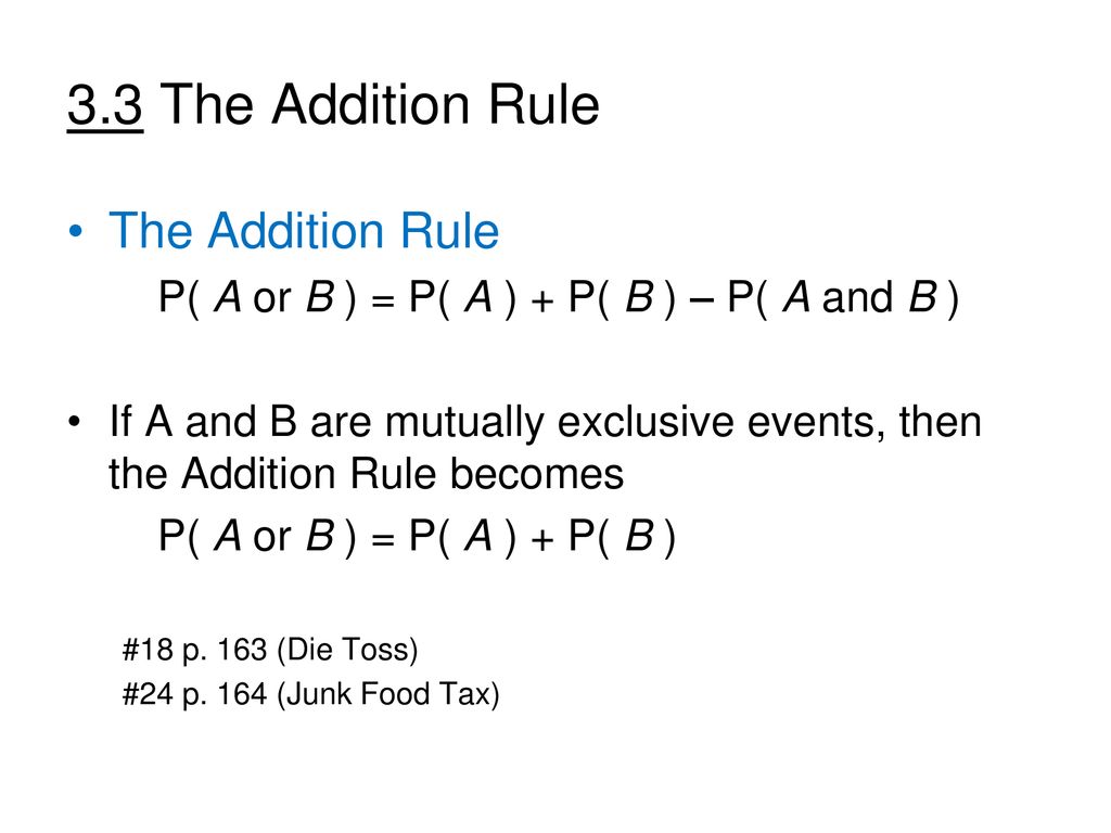 3.3 The Addition Rule The Addition Rule