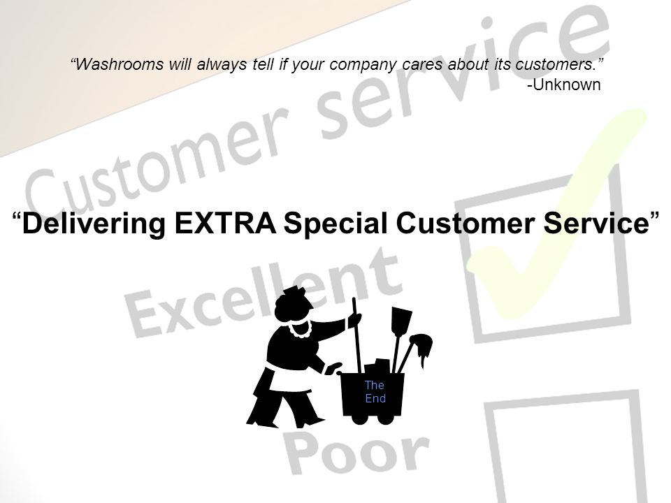 Delivering EXTRA Special Customer Service