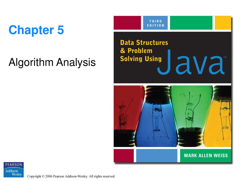 Chapter 5 Algorithm Analysis. - ppt download