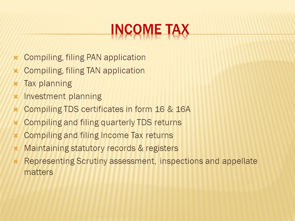 INCOME TAX Compiling, filing PAN application