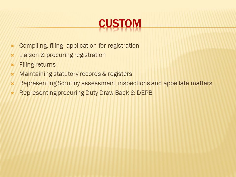 CUSTOM Compiling, filing application for registration
