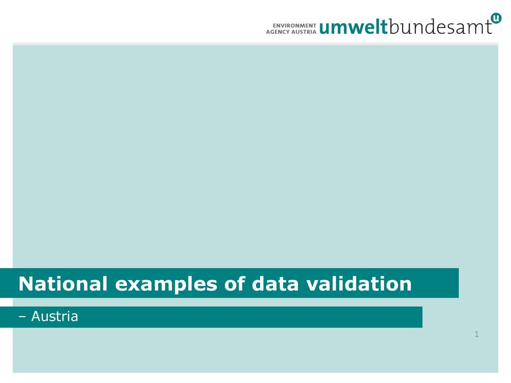 National examples of data validation - ppt download