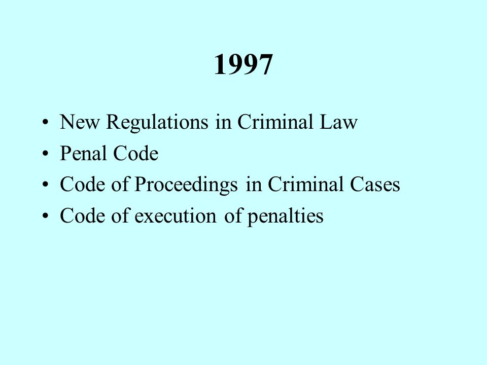 1997 New Regulations in Criminal Law Penal Code