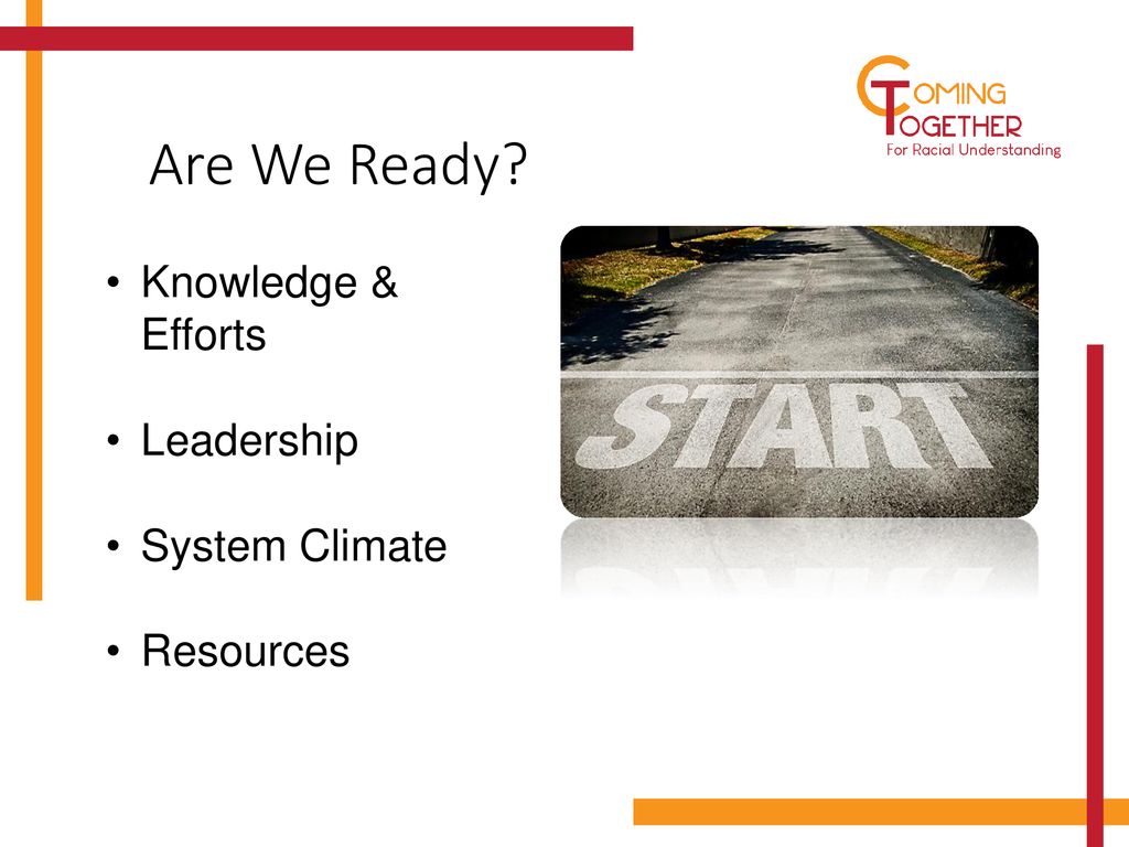 Are We Ready Knowledge & Efforts Leadership System Climate Resources