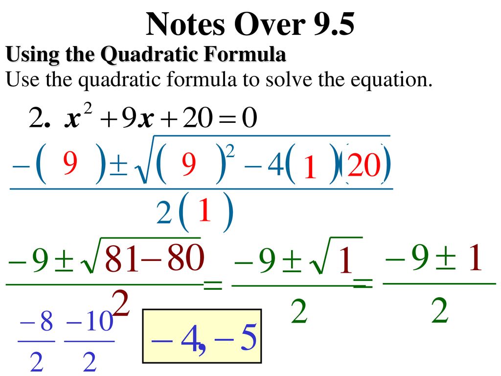 Notes Over 9.5 Quadratic Formula - ppt download