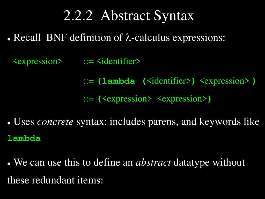 2 2 2 abstract syntax recall bnf definition of l calculus expressions
