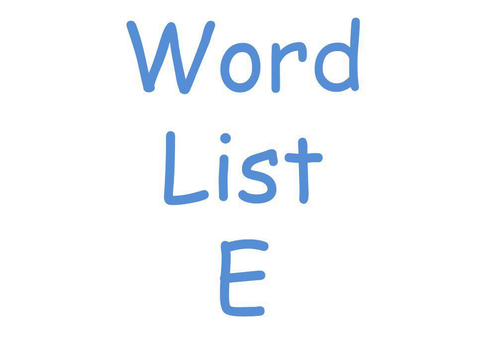 Word List E