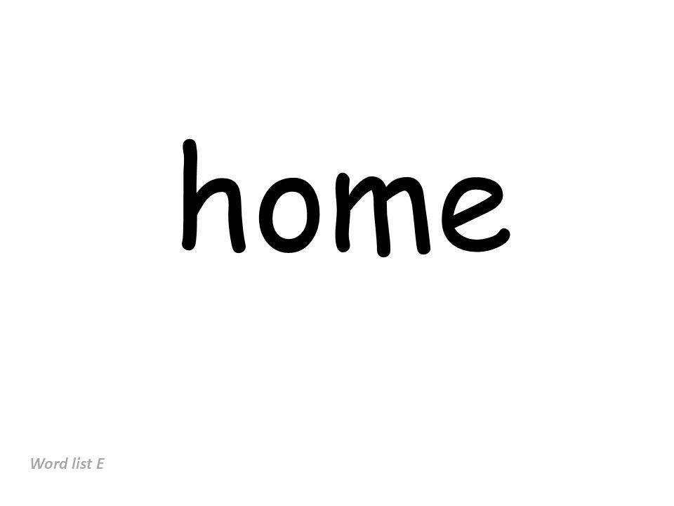 home Word list E