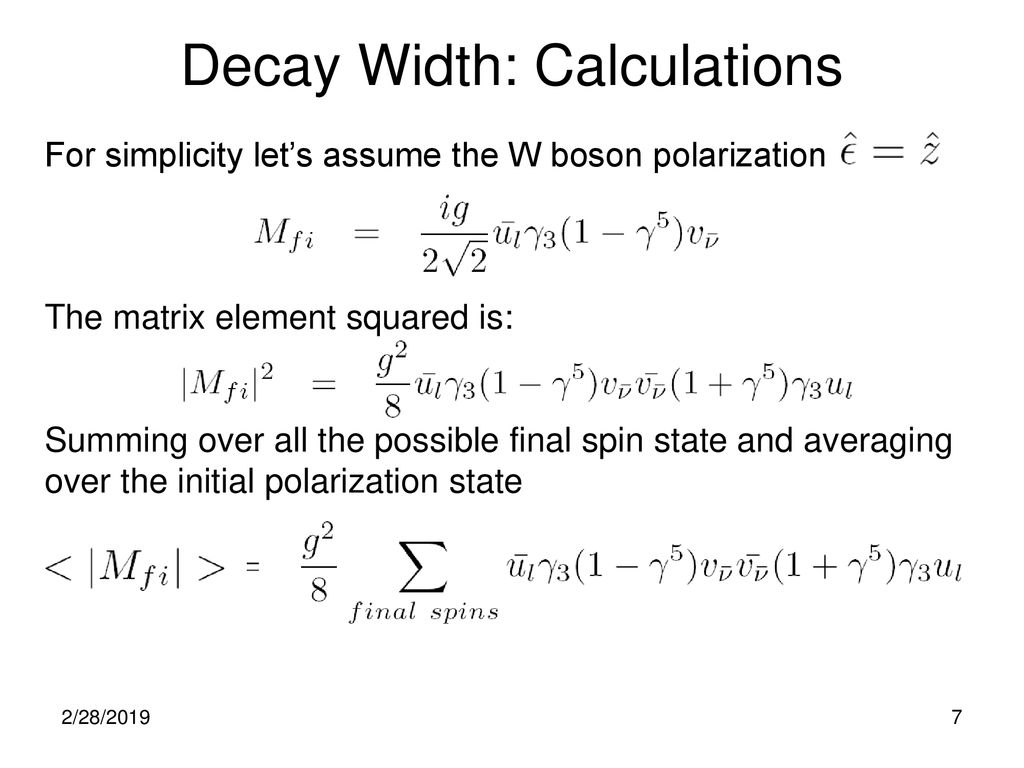 Decay width of in the Weinberg-Salam model - ppt download