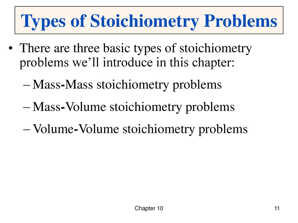 Types of Stoichiometry Problems