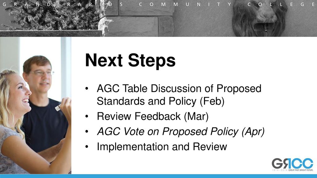 Next Steps AGC Table Discussion of Proposed Standards and Policy (Feb)