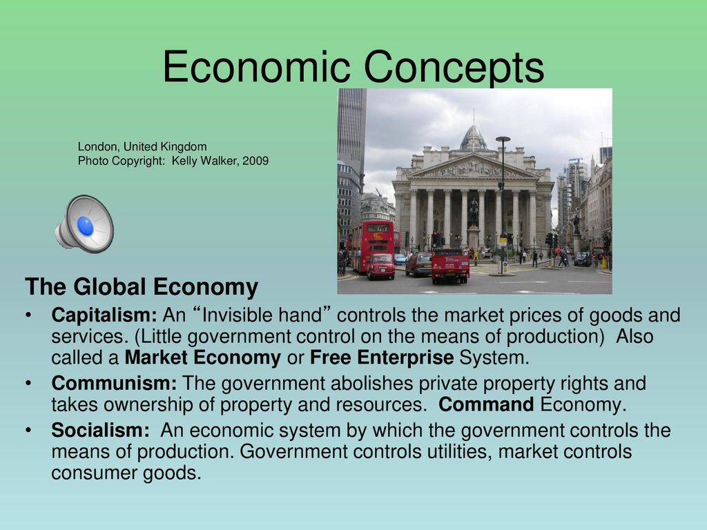 Economic Concepts The Global Economy