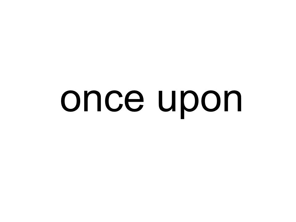 once upon