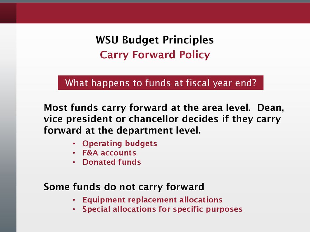 WSU Budget Principles Carry Forward Policy