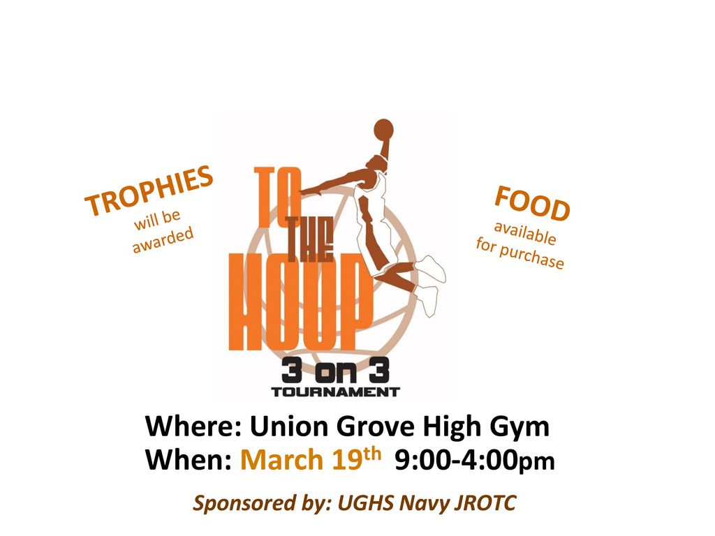 Where: Union Grove High Gym When: March 19th 9:00-4:00pm