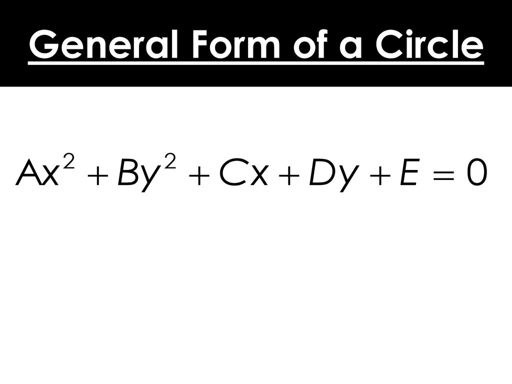 General Form of a Circle
