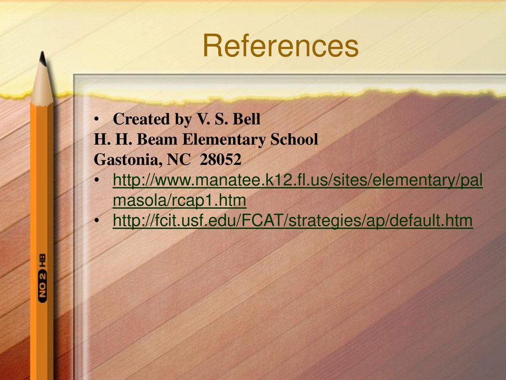 References Created by V. S. Bell H. H. Beam Elementary School