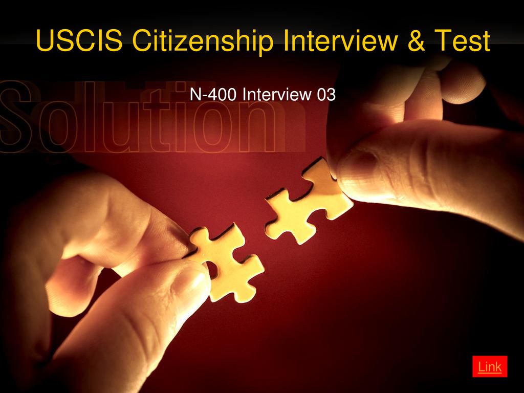 USCIS Citizenship Interview & Test ppt download