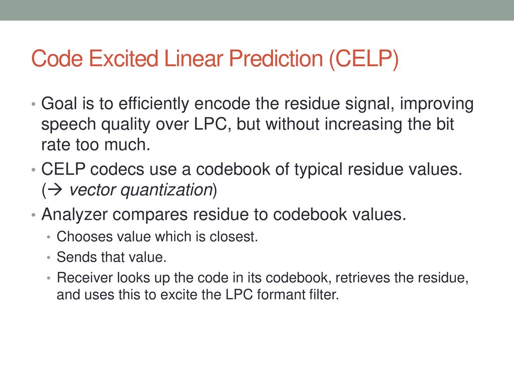 Code Excited Linear Prediction (CELP)