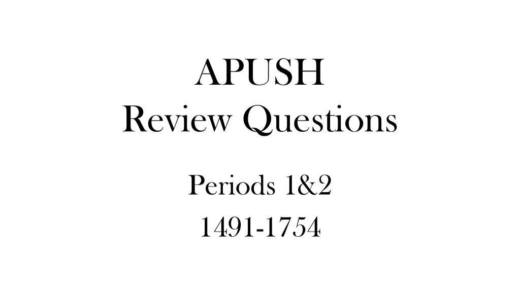 APUSH Review Questions