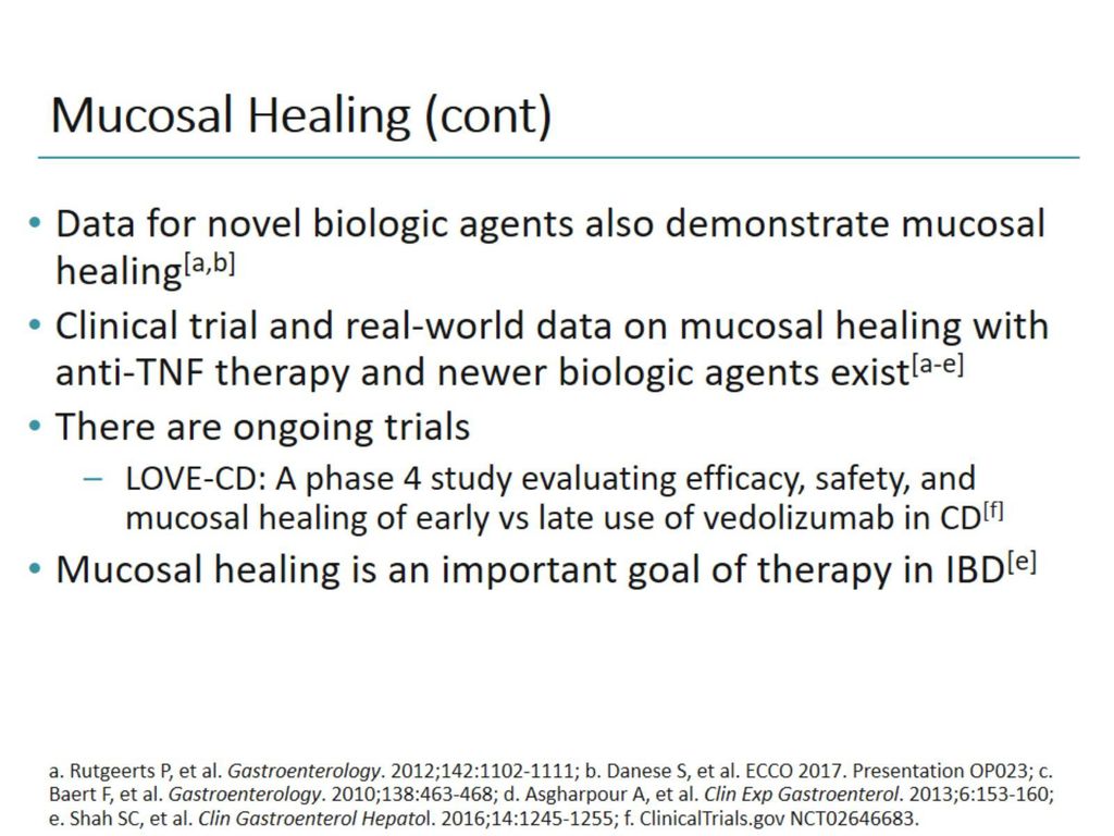 Mucosal Healing (cont)