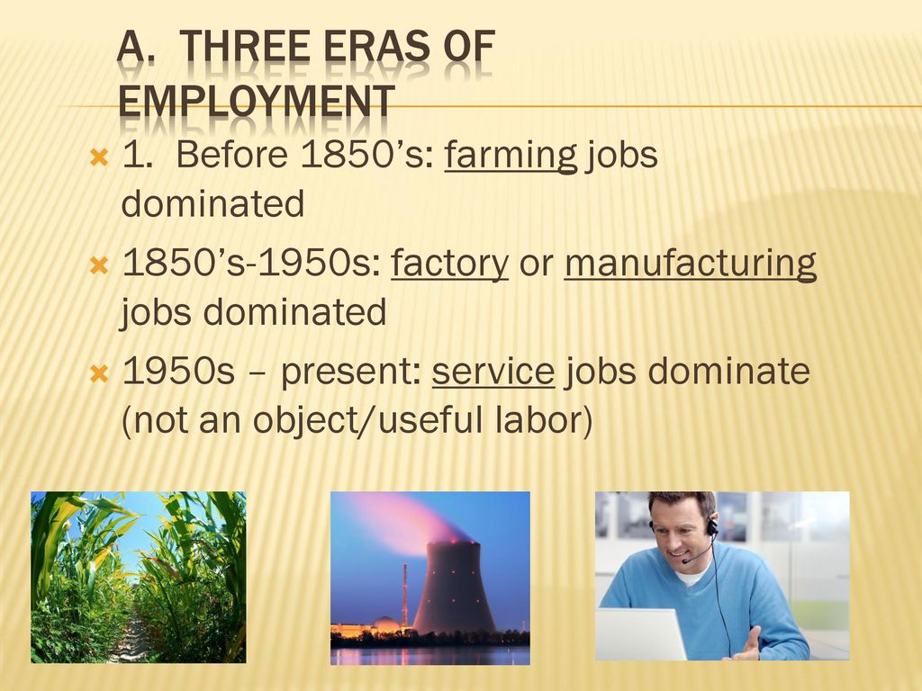 A. Three eras of Employment