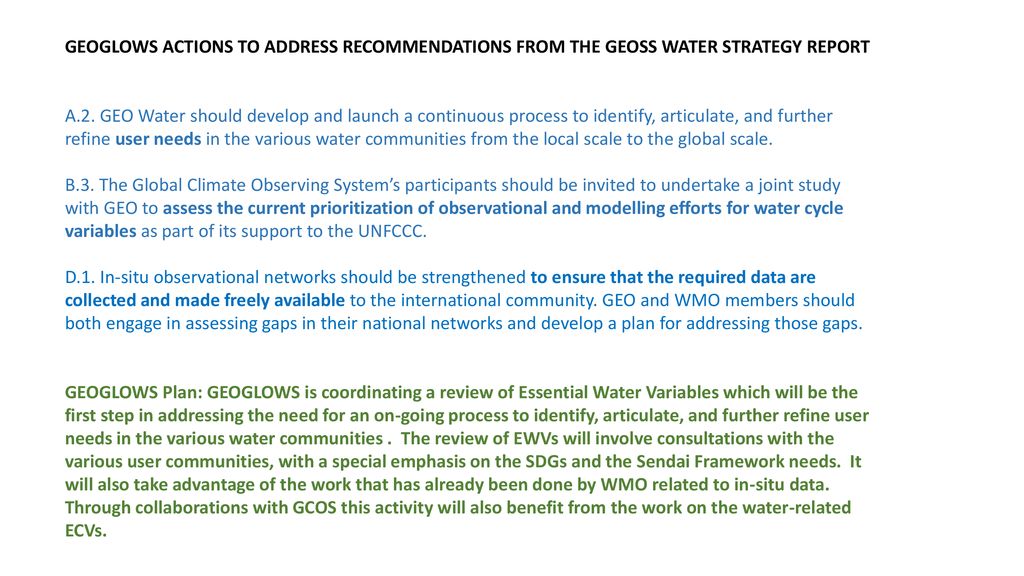GEOGLOWS ACTIONS TO ADDRESS RECOMMENDATIONS FROM THE GEOSS WATER STRATEGY REPORT