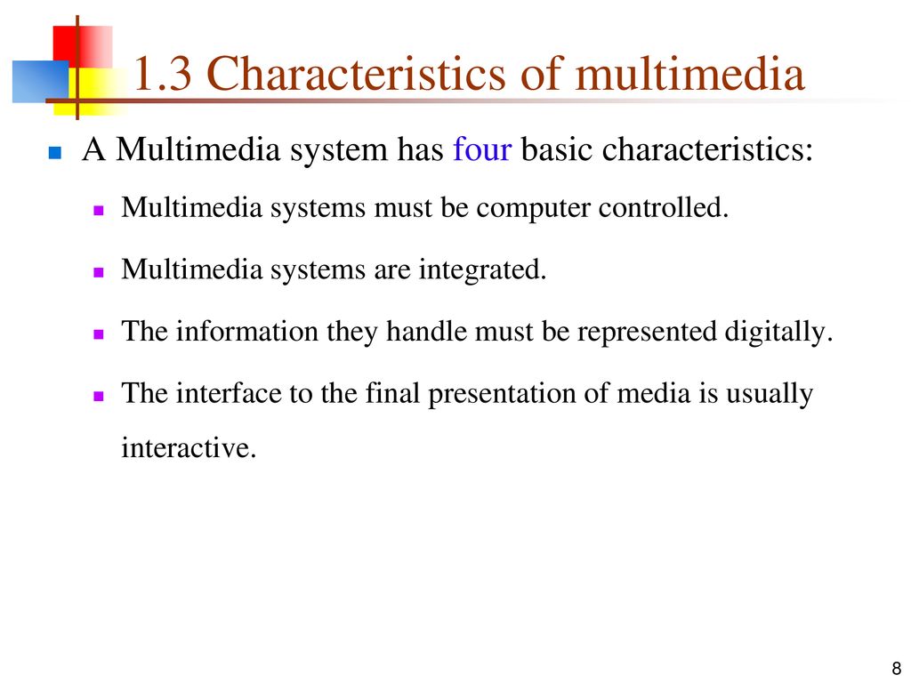 characteristics of a multimedia presentation