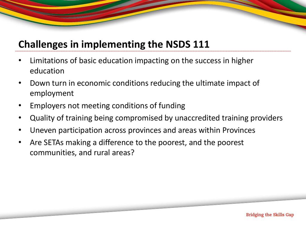 Challenges in implementing the NSDS 111