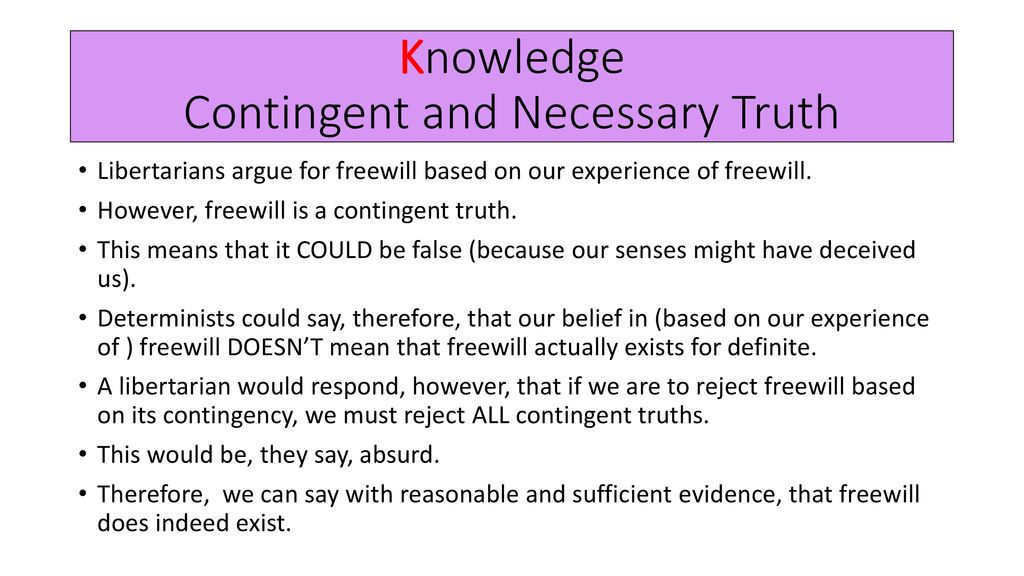 Knowledge Contingent and Necessary Truth