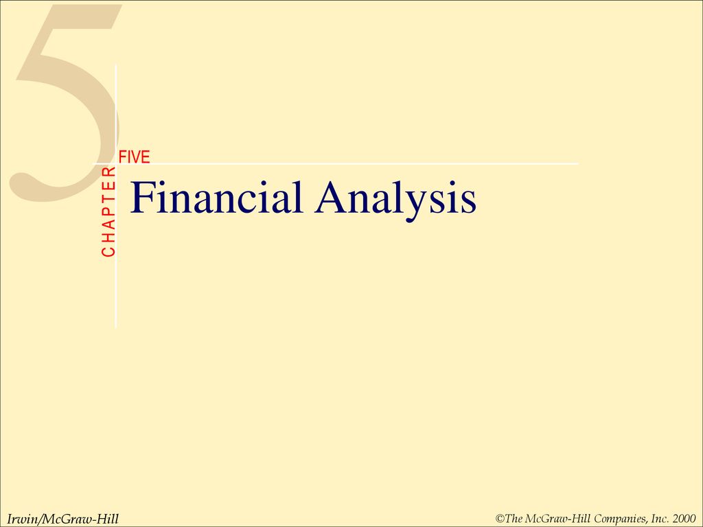 5 Financial Analysis Five C H A P T E R Irwin Mcgraw Hill Ppt