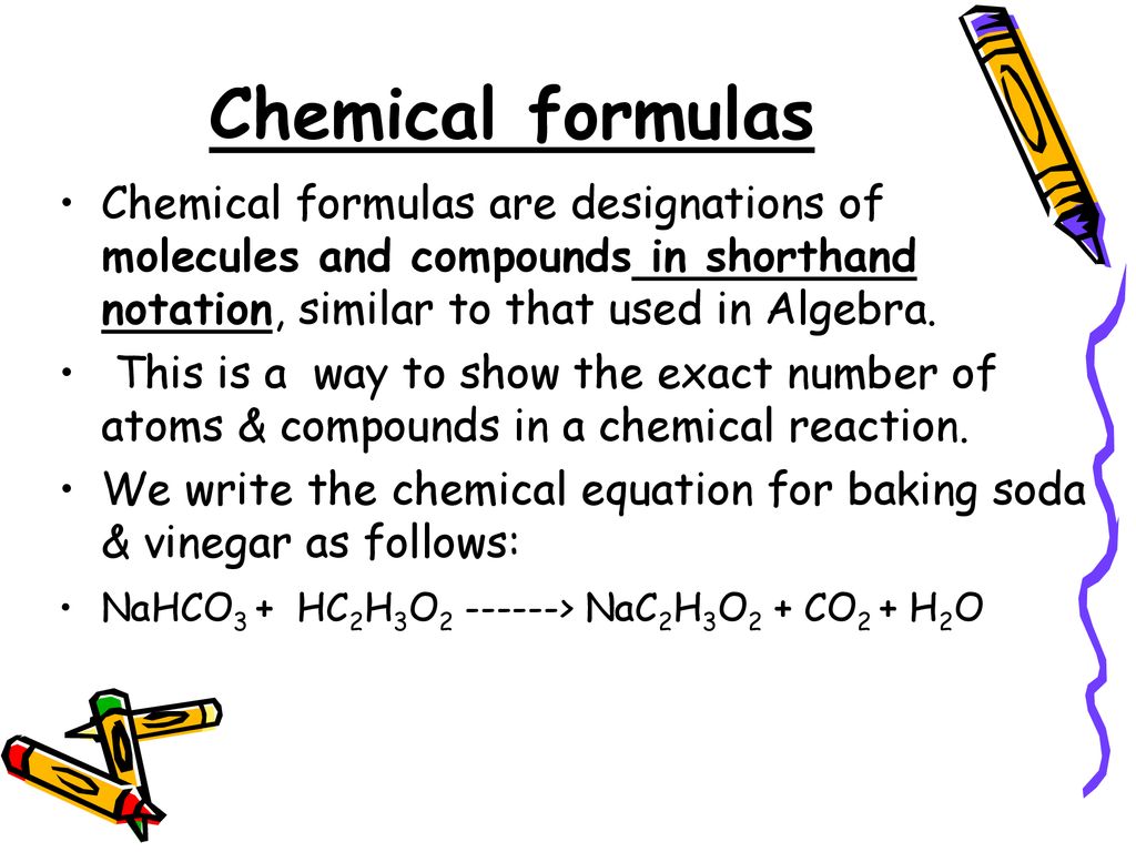 Chemical Reactions & Writing Chemical Formulas - ppt download