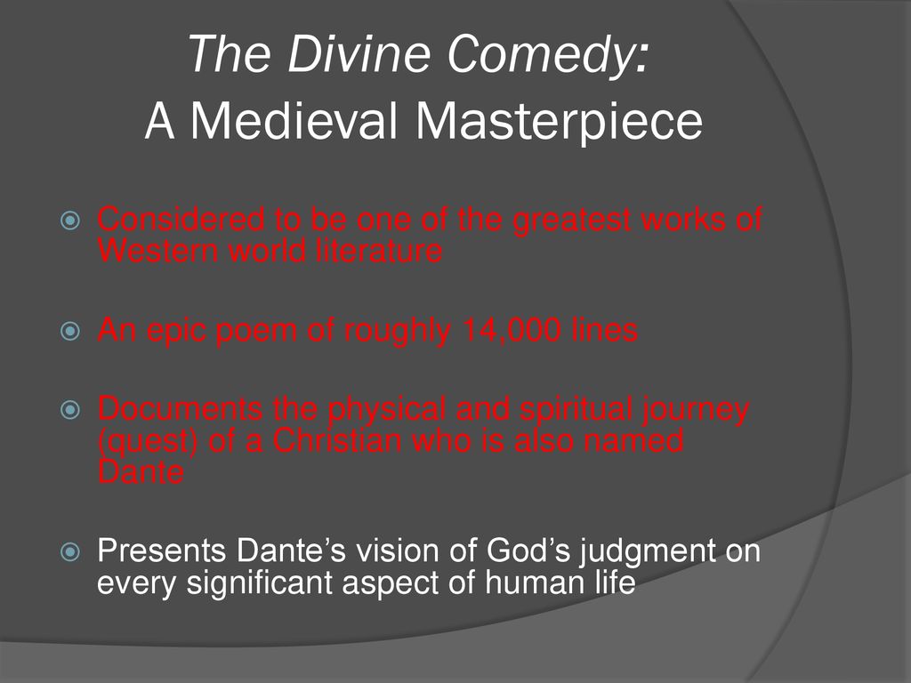 The Divine Comedy: the greatest single work of Western literature