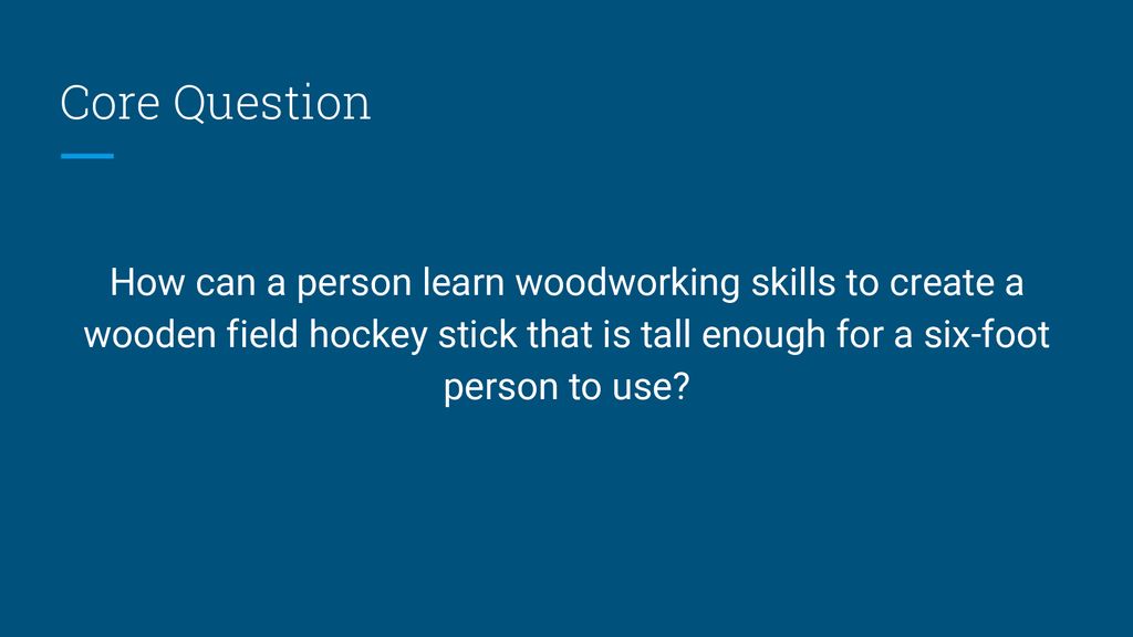 Creating A Wooden Field Hockey Stick Ppt Download