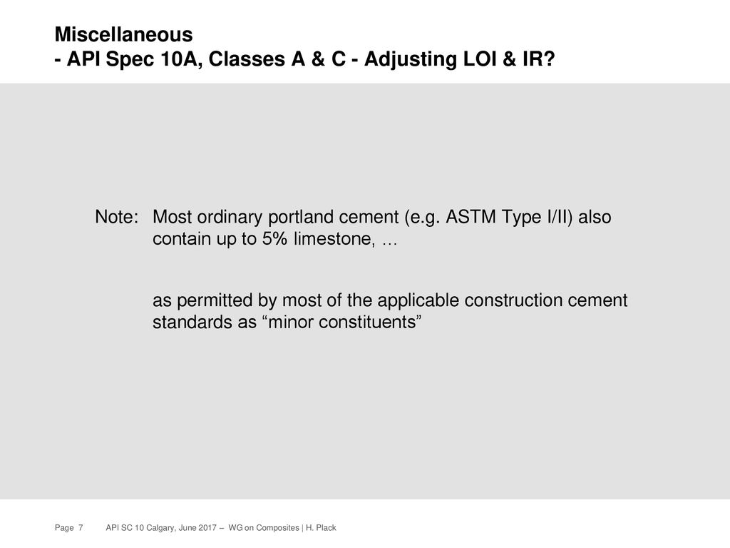 Miscellaneous - API Spec 10A, Classes A & C - Adjusting LOI & IR