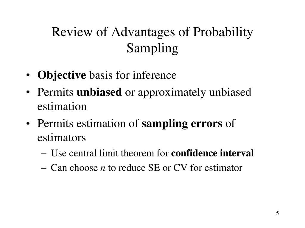 Review of Advantages of Probability Sampling